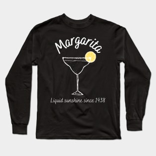 Liquid sunshine - Cocktail lovers favorite margarita since 1938 Long Sleeve T-Shirt